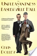 The Unpleasantness at Baskerville Hall