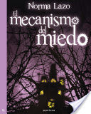 El mecanismo del miedo