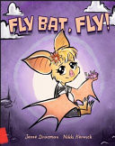 Fly Bat,Fly