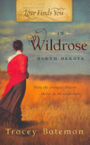 Love Finds You in Wildrose, North Dakota