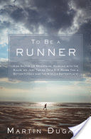 To Be a Runner