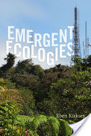 Emergent Ecologies