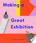 Making a Great Exhibition