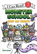 Monster School: First Day Frights