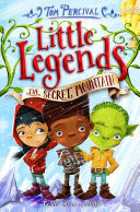 The Secret Mountain: Little Legends 5