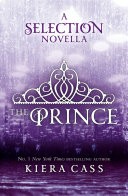 The Prince (The Selection Novellas, Book 1)