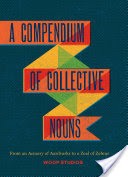 A Compendium of Collective Nouns