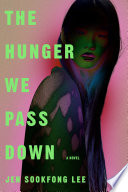 The Hunger We Pass Down