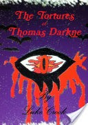 The Tortures of Thomas Darkne