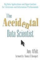 The Accidental Data Scientist