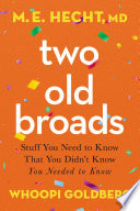 Two Old Broads