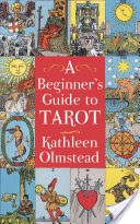 A Beginner's Guide To Tarot
