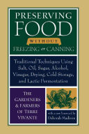 Preserving Food Without Freezing Or Canning