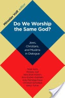 Do We Worship the Same God?