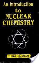 An Introduction To Nuclear Chemistry