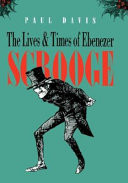 The Lives and Times of Ebenezer Scrooge