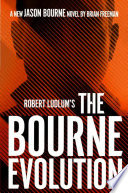 Robert Ludlum's the Bourne Evolution