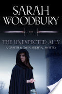 The Unexpected Ally (A Gareth & Gwen Medieval Mystery Book 8)