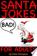 Bad Santa Jokes For Adults