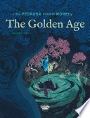 The Golden Age The Golden Age - Volume 1, Part 1