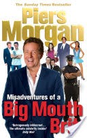 Misadventures of a Big Mouth Brit