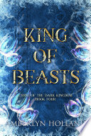 King of Beasts: A Fantasy Romance Fairy Tale Retelling