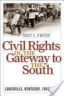 Civil Rights in the Gateway to the South