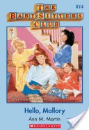 The Baby-Sitters Club #14: Hello, Mallory