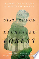 The Sisterhood of the Enchanted Forest