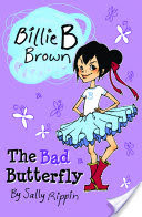 Billie B Brown: The Bad Butterfly