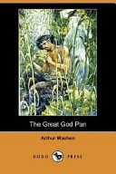 The Great God Pan (Dodo Press)