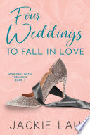 Four Weddings to Fall in Love