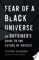 Fear of a Black Universe