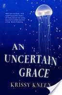 An Uncertain Grace