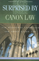 Surprised by Canon Law