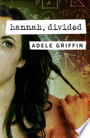 Hannah, Divided