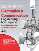 GATE 2019 Electronics & Communication Engineering Masterpiece with 10 Practice Sets (6 in Book + 4 Online) 6th edition