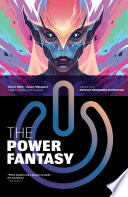 The Power Fantasy Vol. 2