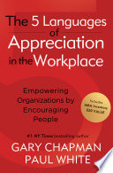 The 5 Languages of Appreciation in the Workplace