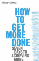 How to Get More Done