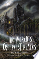 The World's Creepiest Places