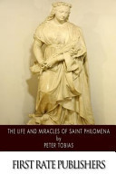 The Life and Miracles of Saint Philomena