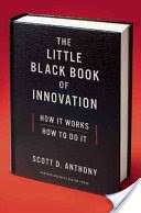 The Little Black Book of Innovation