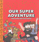 Our Super Adventure Vol. 2