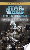 Hard Contact: Star Wars Legends (Republic Commando)