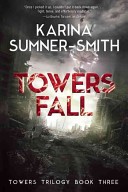 Towers Fall: Towers Trilogy Book Three