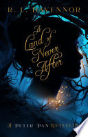 A Land of Never After