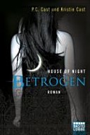 House of Night - Betrogen