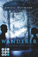 Wanderer 2: Hter der Zeit