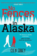 No Fences in Alaska